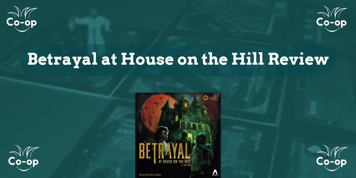 Betrayal at House on the Hill: Third Edition review – Horror board game's  greatest and messiest hits