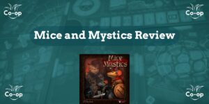 Mice and Mystics game review