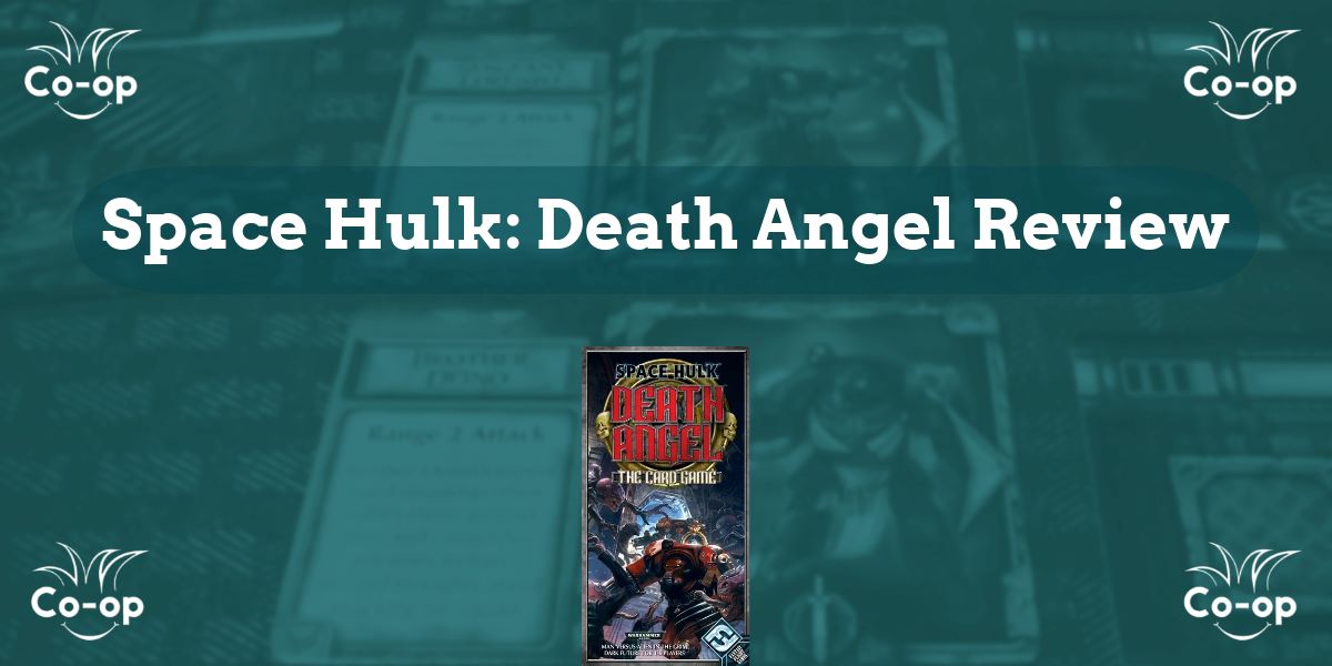 Space Hulk Death Angel game review