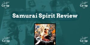 Samurai Spirit game review