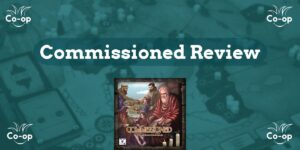 Commissioned game review