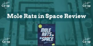 Mole Rats in Space game review