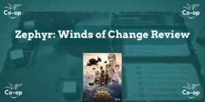 Zephyr Winds of Change game review