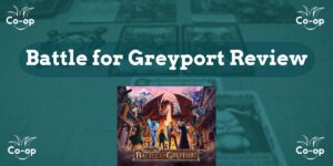 Battle for Greyport game review