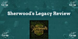 Sherwood's Legacy game review