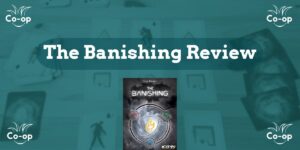The Banishing game review