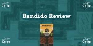 Bandido game review