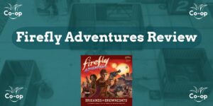 Firefly Adventures game review