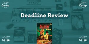 Deadline game review