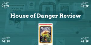 House of Danger game review