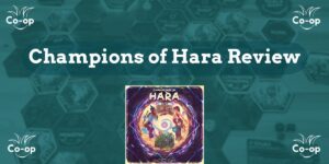 Champions of Hara game review