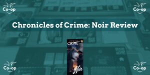 Chronicles of Crime Noir game review