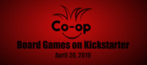cooperative board games on kickstarter 0426