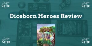 Diceborn Heroes game review
