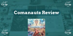 Comanauts game review