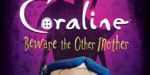 Coraline Beware the Other Mother cover