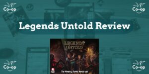 Legends Untold game review