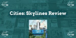 Cities Skylines game review