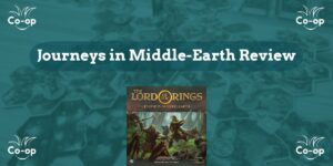 The Lord of the Rings Journeys in Middle-Earth board game review