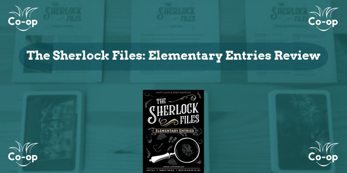 The Sherlock Files Elementary Entries game review