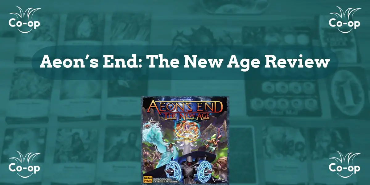 Aeon's End Game Review, Strategy Tips & FAQ