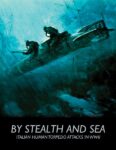 By Stealth and Sea - cover