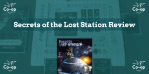 Secrets of the Lost Station game review