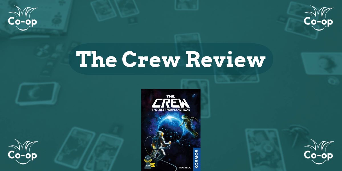 The Crew: The Quest for Planet Nine - The Family Gamers