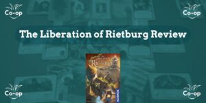 The Liberation of Rietburg game review
