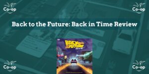 Back to the Future Back in Time board game review