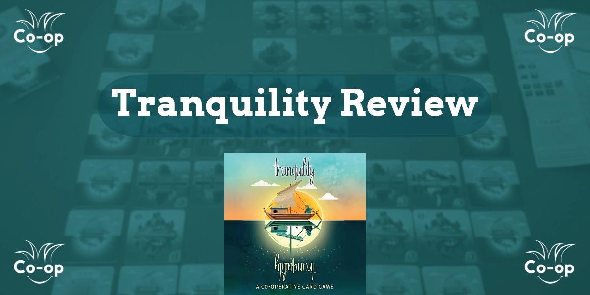 Tranquility card game review