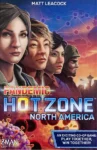 Pandemic Hot Zone – North America