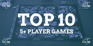 best 5, 6, and 7 player board games