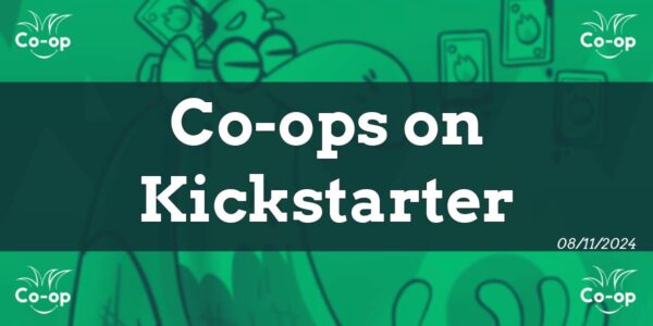 Cooperative Board Games on Kickstarter 8-11-2024