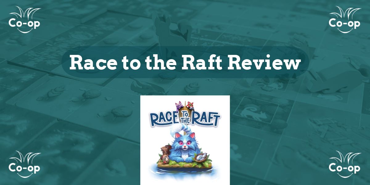 Race to the Raft review