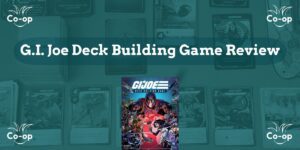 G.I. Joe Deck Building Game board game review