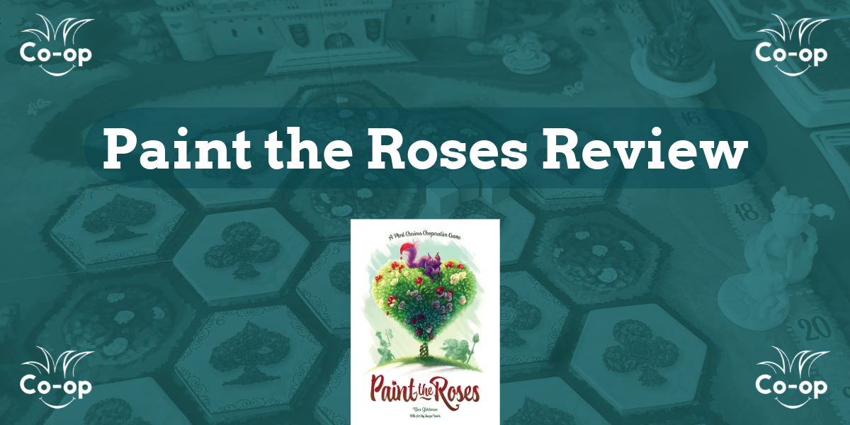 Paint the Roses board game review