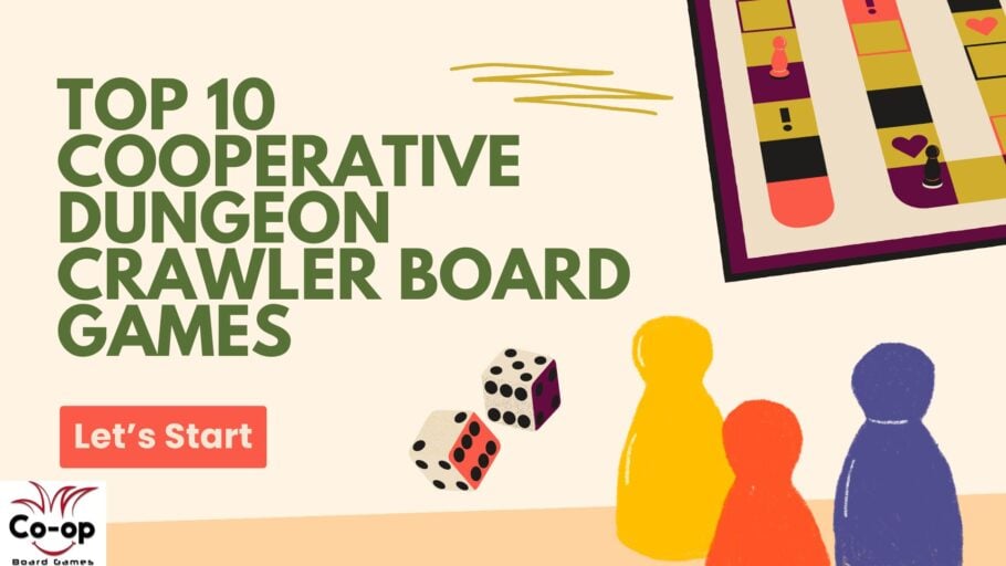 Top 10 Cooperative Dungeon Crawler Board Games