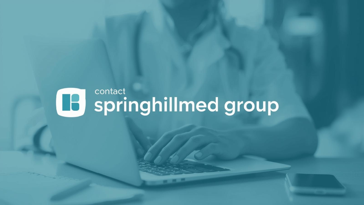 Spring Hill Med Group contact guide with phone numbers, portal features, contact method usage chart, and response times.