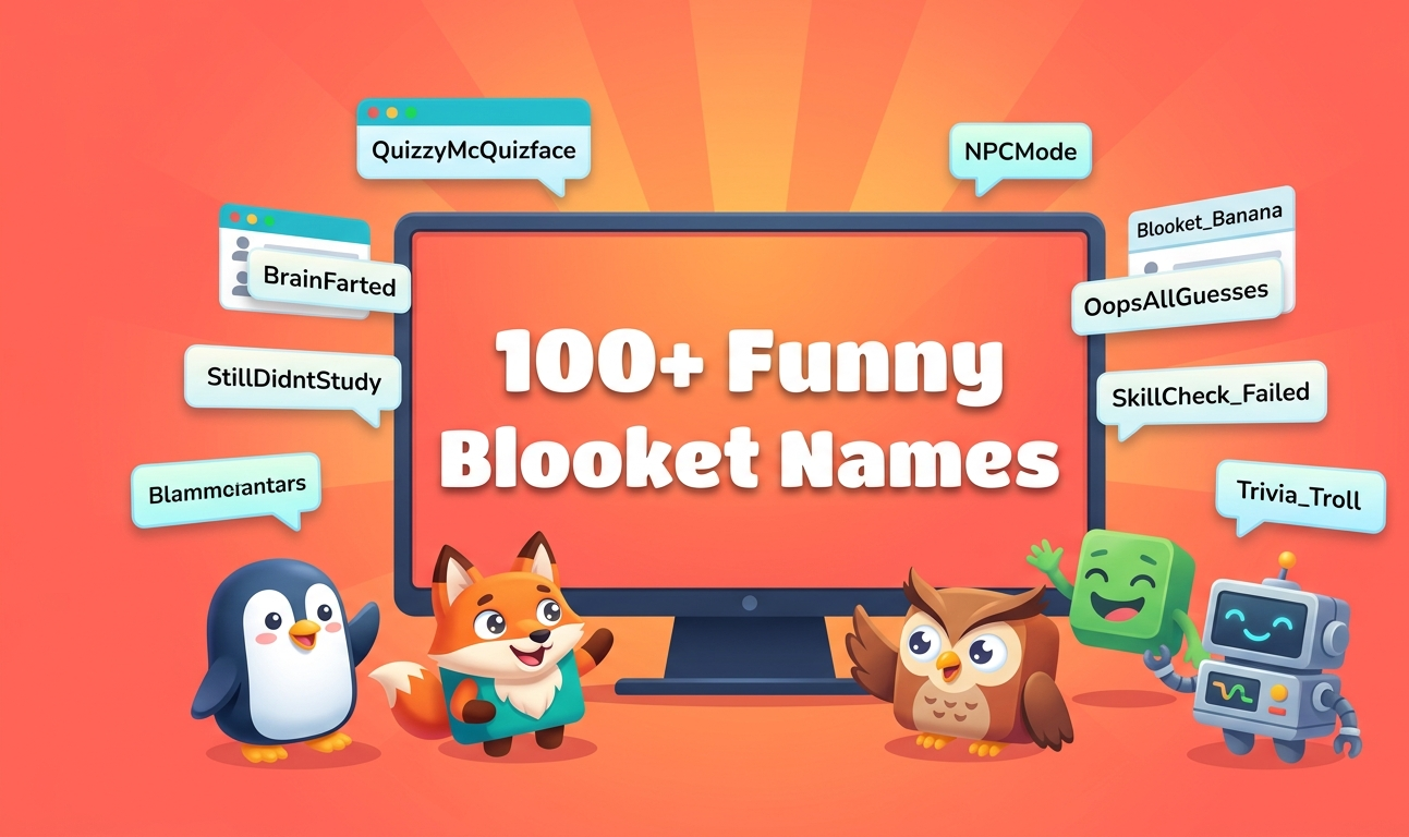 Funny Blooket names list for 2026 with 110 usernames across six categories including school-safe, silly and meme, sarcastic, creative, and TikTok/Reddit styles, plus tips on character limits and audience matching.