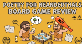 Poetry for Neanderthals board game review covering Elan Lee's 2020 Exploding Kittens party game for 2-12 players, single-syllable clue restriction with inflatable NO! Stick penalty, 200 cards with 1-point and 3-point options, 15-20 minute playtime, and Indian retail pricing from ₹2,000 to ₹2,700.