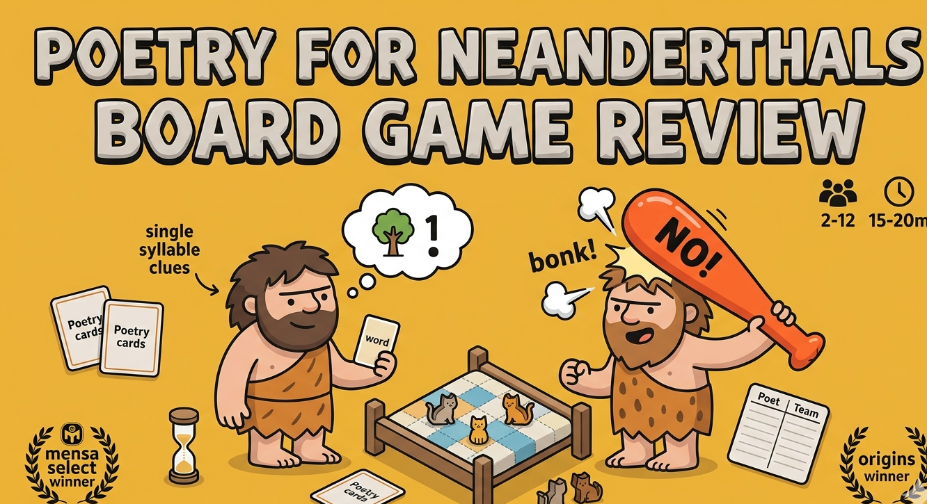 Poetry for Neanderthals board game review covering Elan Lee's 2020 Exploding Kittens party game for 2-12 players, single-syllable clue restriction with inflatable NO! Stick penalty, 200 cards with 1-point and 3-point options, 15-20 minute playtime, and Indian retail pricing from ₹2,000 to ₹2,700.